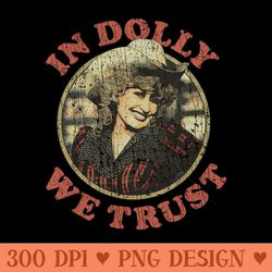 in dolly we trust - download png images - download right away