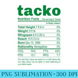 tacko nutritional facts label boston basketball funny - unique png artwork