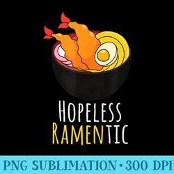 hopeless ramentic cute kawaii ramen noodles pun - png download clipart