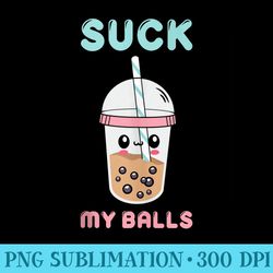 funny cute kawaii suck my balls boba tea bubble tea anime - png graphics download