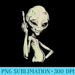 alien middle finger adult humor funny novelty - sublimation png designs