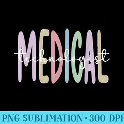 medical tech appreciation medical technologist - transparent png file