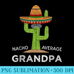 fun hilarious grandpa joke humor funny saying grandpa - ready to print png designs