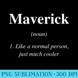 maverick definition funny personalized first name custom - png design downloads