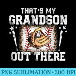 thats my grandson out there funny baseball grandma - png templates