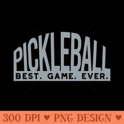 pickleball best game ever - sublimation backgrounds png
