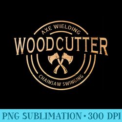 woodcutter axe wielding chainsaw swinging lumberjack t - png download