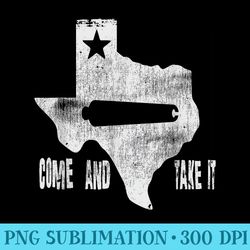 texas come and take it vintage texas state pride - png graphic download