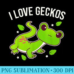 i love geckos cute gecko graphic - fashionable shirt design