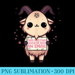 this meeting could have been an email cute kawaii demon goat - png graphics download
