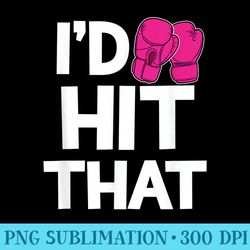 id hit that kickboxing boxing funny pink gloves training - shirt illustration png