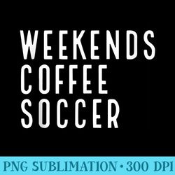 weekend coffee soccer - png graphics download