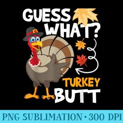 guess what turkey thanksgiving fall autumn holiday - png design downloads