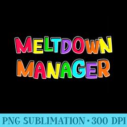 meltdown manager daycare childcare provider teacher nanny - png picture download