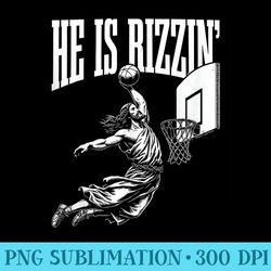 he is rizzin funny jesus basketball meme - high resolution shirt png