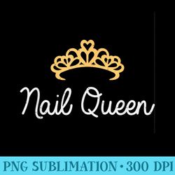 nail artist nail queen manicurist - unique png artwork