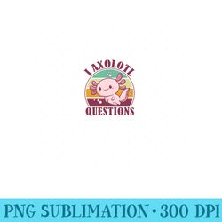 i axolotl questions cute axolotl baby girl vintage - printable png graphics