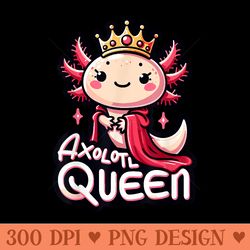 axolotl queen girls axolotl lover tshirt s axolotl - png image download