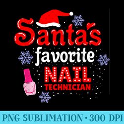 santas favorite nail technician nail tech christmas - digital png downloads