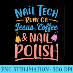 nail technician for women nail tech - png prints
