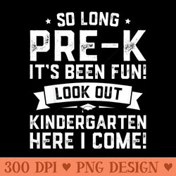 last day prek t kindergarten here i come graduation - modern png designs