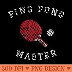 table tennis ping pong master funny quote graphic print - high resolution png image download