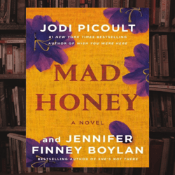 mad honey a novel by jodi picoult | mad honey a novel by jodi picoult | mad honey a novel by jodi picoult | mad honey