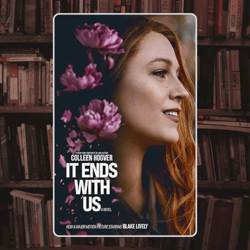 it ends with us: a novel by colleen hoover