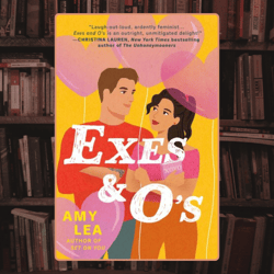 exes and o's (the influencer series book 2) by amy lea (author)