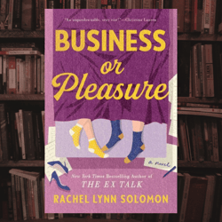 business or pleasure by rachel lynn solomon
