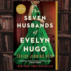 the seven husbands of evelyn hugo: a novel