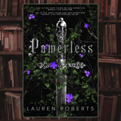powerless (the powerless trilogy) by lauren roberts