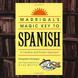 madrigal's magic key to spanish: a creative and proven approach by margarita madrigal