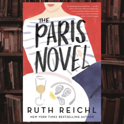 the paris novel by ruth reichl