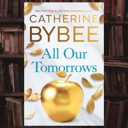 all our tomorrows ,the heirs book 1 by catherine bybee