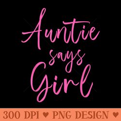 auntie says team gender reveal baby shower - png design assets