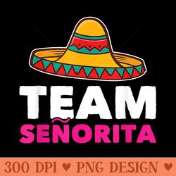 team girl senorita mexican gender reveal funny baby shower - png design downloads