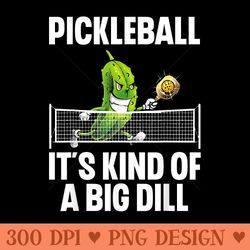 cool pickleball for pickle ball player big dill - free png download