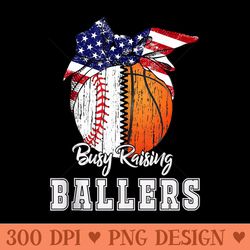 busy raising ballers baseball basketball - unique png artwork