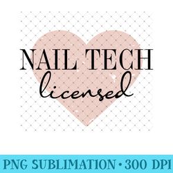 licensed nail tech graduation licensed nail tech sweatshirt - png prints