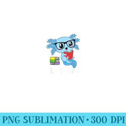 readsolotl read book funny kawaii blue axolotl reading books - png clipart