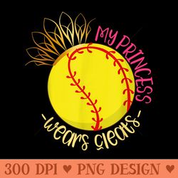 my princess wears cleats softball player parents softball - sublimation png designs