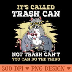 its called trash can not trash cant team trash - png graphics