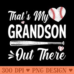 thats my grandson out there baseball sisters day - png graphics