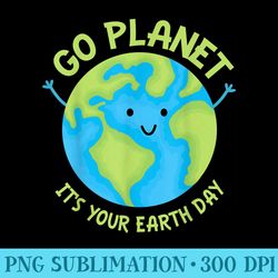 go planet its your birthday kawaii cute earth day boys girls - transparent png file download