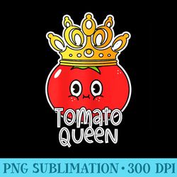 s tomato queen kawaii tomato vegetable lover awesome cute - exclusive png designs