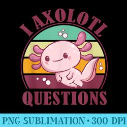 i axolotl questions cute axolotl baby girl vintage - png design files
