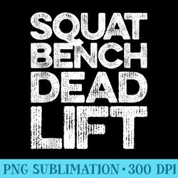 squat bench deadlift weight training - transparent shirt mockup