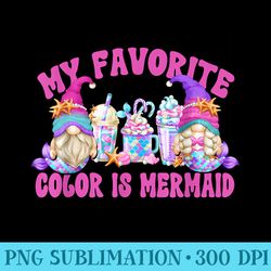 cute summer latte gnome graphic my favorite color is mermaid - png picture download