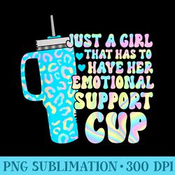 girl that has to have her emotional support cup cute tumbler - high resolution png resource